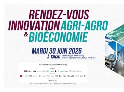 Rendez-vous Innovation Agri-Agro & Bioéconomie du PUI Paris-Saclay